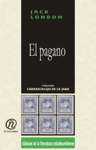 Title: El pagano, Author: Jack London