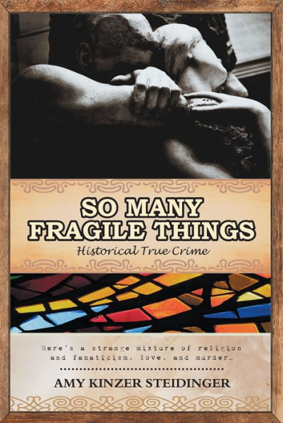 So Many Fragile Things