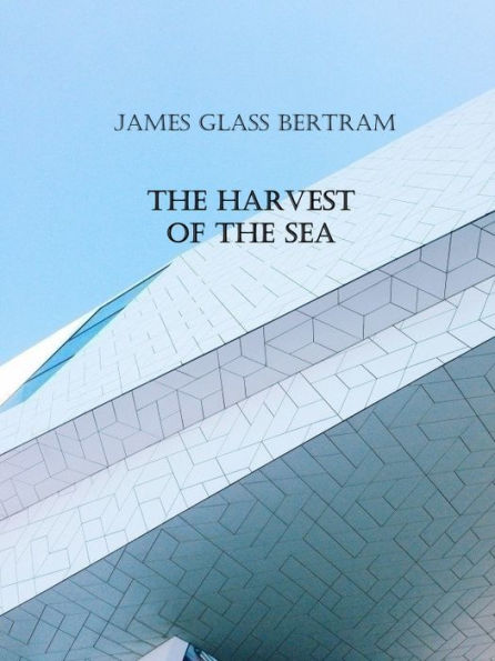 The Harvest of the Sea