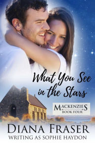 Title: What You See in the Stars, Author: Sophie Haydon