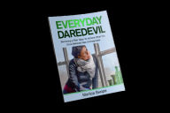 Title: Everyday Daredevil, Author: Monica Swope
