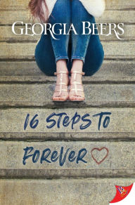 Title: 16 Steps to Forever, Author: Georgia Beers