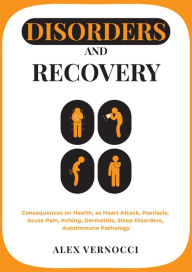 Title: Disorders and Recovery, Author: Alex Vernocci