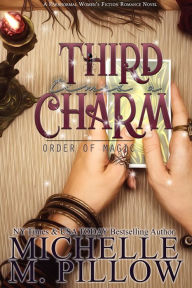 Title: Third Time's A Charm, Author: Michelle M. Pillow