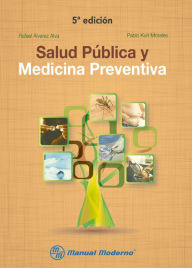 Title: Salud Publica y medicina preventiva, Author: Rafael Alvarez Alva