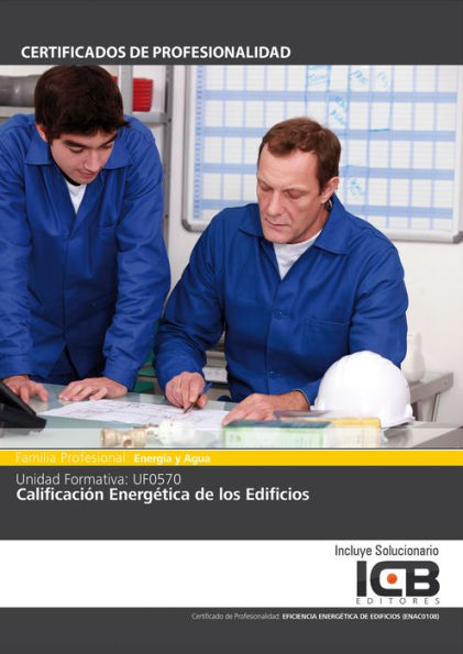 UF0570: CALIFICACION ENERGETICA DE LOS EDIFICIOS (ENAC0108)