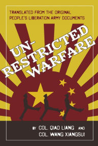 Title: Unrestricted Warfare: China's Master Plan to Destroy America, Author: Qiao Liang