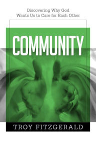 Title: Community, Author: Troy Fitzgerald