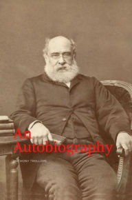 Title: An Autobiography, Author: Anthony Trollope