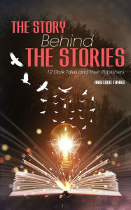 Title: The Story Behind The Stories, Author: Angelique Fawns