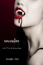 verraden (Boek #3 Van De Vampierverslagen)