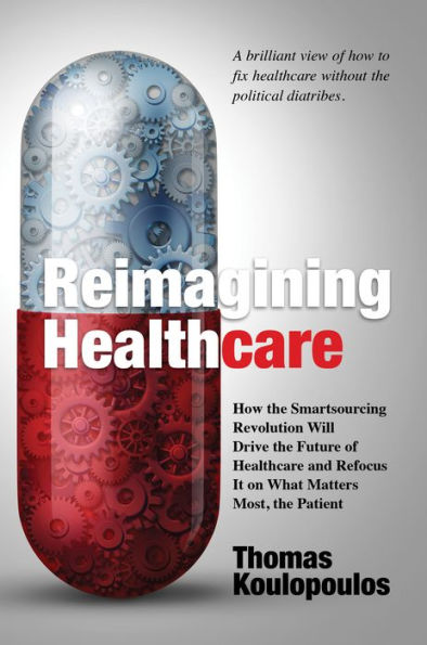 Reimagining Healthcare