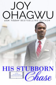 Title: His Stubborn Chase, Author: Joy Ohagwu