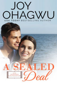 Title: A Sealed Deal, Author: Joy Ohagwu