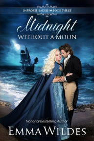 Title: Midnight Without a Moon, Author: Emma Wildes