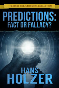 Title: Predictions: Fact or Fallacy?, Author: Hans Holzer