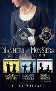 Manners and Monsters Collection: A Regency paranormal mystery series