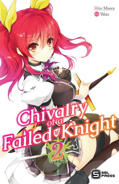 Autor das light novels de Chivalry of a Failed Knight divulga que