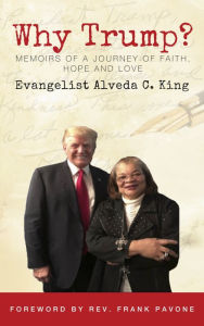 Title: Why Trump?, Author: Alveda King