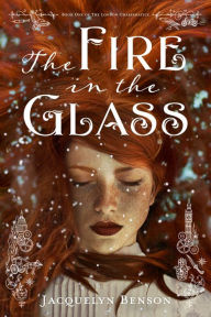 Title: The Fire in the Glass, Author: Jacquelyn Benson