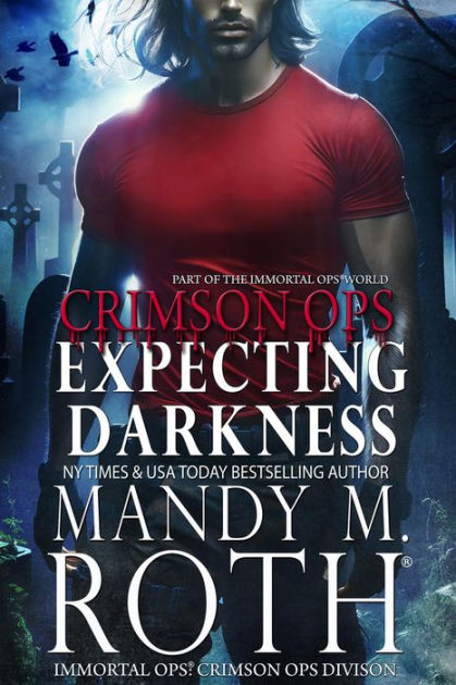 Expecting Darkness By Mandy M. Roth 