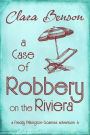 A Case of Robbery on the Riviera