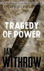 The Tragedy Of Power