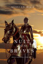 La Nuit des Braves (Rois et Sorciers--Tome 6)