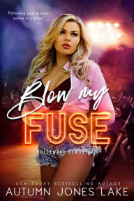 Title: Blow My Fuse, Author: Autumn Jones Lake