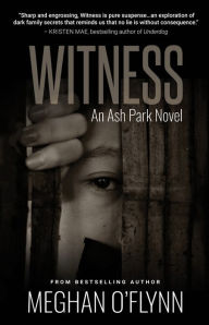 Title: Witness: A Gritty Hardboiled Crime Thriller, Author: Meghan O'Flynn