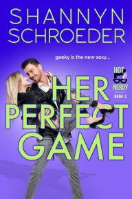 Title: Her Perfect Game, Author: Shannyn Schroeder