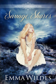 Title: Savage Shores, Author: Emma Wildes