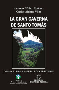 Title: La Gran Caverna de Santo Tomas, Author: Antonio Nunez Jimenez