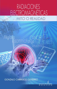 Title: Radiaciones Electromagneticas, Author: Gonzalo Carrasco Gutierrez