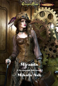 Title: Changeling Encounter: Miranda (A Steampunk Adventure), Author: Mikala Ash