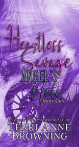 Title: Heartless Savage, Author: Terri Anne Browning