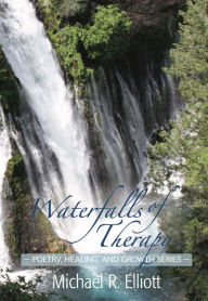 Title: Waterfalls of Therapy, Author: Michael Elliott