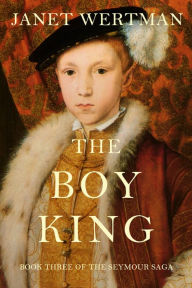 Title: The Boy King, Author: Janet Wertman