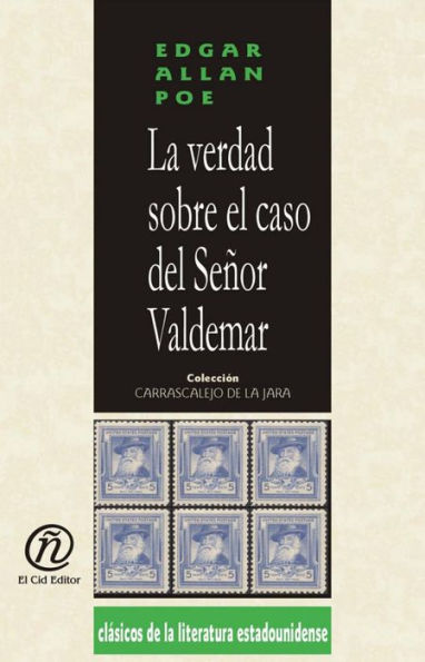 La verdad sobre el caso del Senor Valdemar