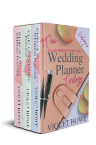 Title: The Wedding Planner Trilogy, Author: Violet Howe