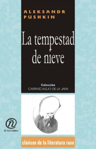 Title: La tempestad de nieve, Author: Aleksandr Sergueyevich Pushkin