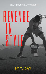 Title: Revenge In Style, Author: Tj Day