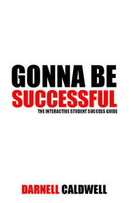 Title: GONNA BE SUCCESSFUL, Author: Darnell Caldwell