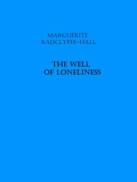 Title: The Well of Loneliness, Author: Marguerite Radclyffe-Hall
