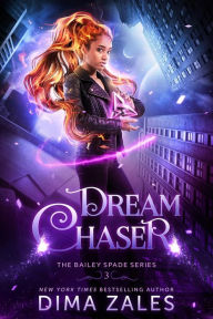 Title: Dream Chaser, Author: Dima Zales