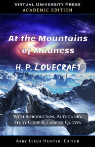 Title: At the Mountains of Madness (Academic Edition), Author: H. P. Lovecraft