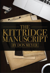 Title: The Kittridge Manuscript, Author: Don Meyer