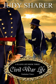Title: Civil War Life, Author: Judy Sharer