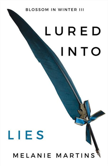 Lured into Lies by Melanie Martins, eBook