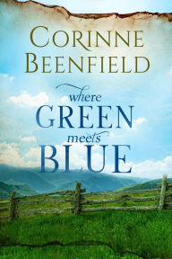 Title: Where Green Meets Blue, Author: Corinne Beenfield